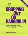 Dropping Out or Hanging in - Duane Brown