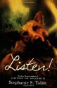 Listen! - Stephanie S. Tolan