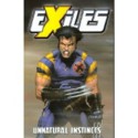 Exiles - Volume 5: Unnatural Instincts - Chuck Austen, Clayton Henry, Mark Morales