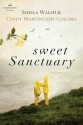 Sweet Sanctuary (Women of Faith (Thomas Nelson)) - Sheila Walsh