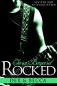 Rocked: Dex and Becca - Clara Bayard