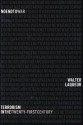 No End to War: Terrorism in the Twenty-first Century - Walter Laqueur