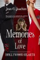 Memories of Love (Hollywood Hearts) - Jean C. Joachim