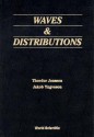 Waves & Distributions - Orur Jonsson, Thordur Jonsson, Jakob Yngvason, Þórður Jónsson, Orur