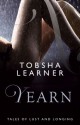 Yearn: Tales of Lust and Longing - Tobsha Learner