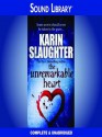 The Unremarkable Heart and Other Stories - Shannon Cochran, Karin Slaughter