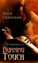 Burning Touch - Taige Crenshaw