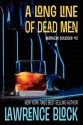 A Long Line of Dead Men (Matthew Scudder) (Volume 12) - Lawrence Block