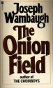 The Onion Field - Joseph Wambaugh