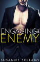 Engaging The Enemy - Susanne Bellamy