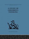 A Study of Children's Thinking - Margaret Donaldson