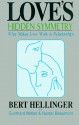 Love's Hidden Symmetry: What Makes Love Work in Relationships - Bert Hellinger, Gunthard Weber