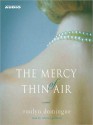 The Mercy of Thin Air (Audio) - Ronlyn Domingue, Rebecca Gayheart