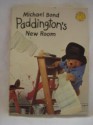 Paddington's New Room - Michael Bond, Nick Ward