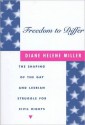 Freedom to Differ: The Shaping of the Gay and Lesbian Struggle for Civil Rights - Diane Miller