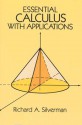 Essential Calculus with Applications - Richard A. Silverman