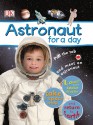 Astronaut for a Day - James Harrison, Dawn Sirett, Andy Crawford