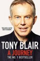 A Journey. Tony Blair - Tony Blair