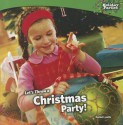 Let's Throw a Christmas Party! - Rachel Lynette