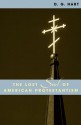 The Lost Soul of American Protestantism (American Intellectual Culture) - D.G. Hart, R. Laurence Moore