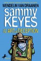 Sammy Keyes and the Art of Deception - Wendelin Van Draanen