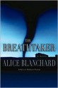 Breathtaker - Alice Blanchard