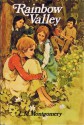 Rainbow Valley - L.M. Montgomery