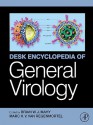 Desk Encyclopedia of General Virology - B.W.J. Mahy, M.H.V. Van Regenmortel