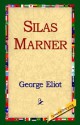 Silas Marner - George Eliot