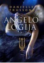 Angelologija - Danielle Trussoni