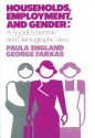 Households, Employment, and Gender: A Social, Economic, and Demographic View - Paula England