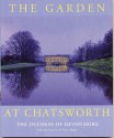 The Garden at Chatsworth - Deborah Devonshire, Gary Rogers