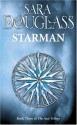 Starman (Wayfarer Redemption, #3) - Sara Douglass