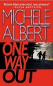 One Way Out - Michele Albert