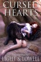 Cursed Hearts (A Crossroads Novel) - Light & Lowell