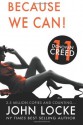 Because We Can! (a Donovan Creed Novel) (Volume 11) - John Locke