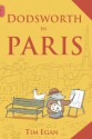 Dodsworth in Paris (A Dodsworth Book) - Tim Egan