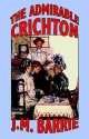 The Admirable Crichton - J.M. Barrie