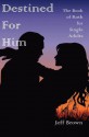 Destined for Him: The Book of Ruth for Single Adults - Jeff Brown