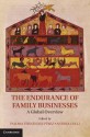 The Endurance of Family Businesses: A Global Overview - Paloma Fernandez Perez, Andrea Colli