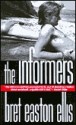 The Informers - Bret Easton Ellis