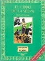 El Libro de la Selva/ The Jungle Book (Historias de Siempre) (Spanish Edition) - Rudyard Kipling, Maria J. Solari, Carlos Puerta