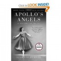 Apollo's Angels: A History of Ballet - Jennifer Homans