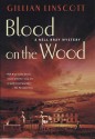 Blood on the Wood - Gillian Linscott