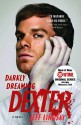 Darkly Dreaming Dexter - Jeff Lindsay