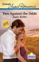 Two Against the Odds - Joan Kilby