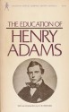 The Education Of Henry Adams - Henry Adams, D.W. Brogan