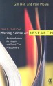 Making Sense of Research: An Introduction for Health and Social Care Practitioners - Gill Hek, Pam Moule