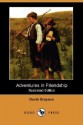 Adventures in Friendship (Illustrated Edition) (Dodo Press) - David Grayson