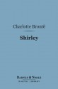 Shirley (Barnes & Noble Digital Library) - Charlotte Brontë